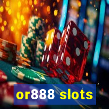 or888 slots